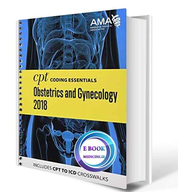 دانلود کتاب CPT Coding Essentials for Obstetrics and Gynecology 2018 (Original PDF)